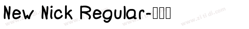 New Nick Regular字体转换
